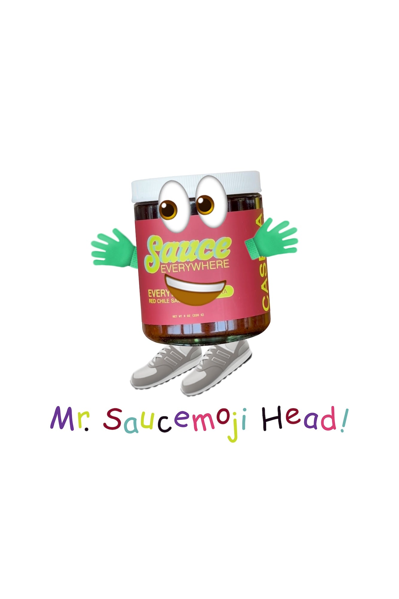 Anthropomorphized sauce jar with emoji eyes, mouth, gloves, and shoes above childlike text.